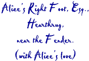 Alice's Right Foot, Esq., Hearthrug, Near the Fender. (with Alice's Love)